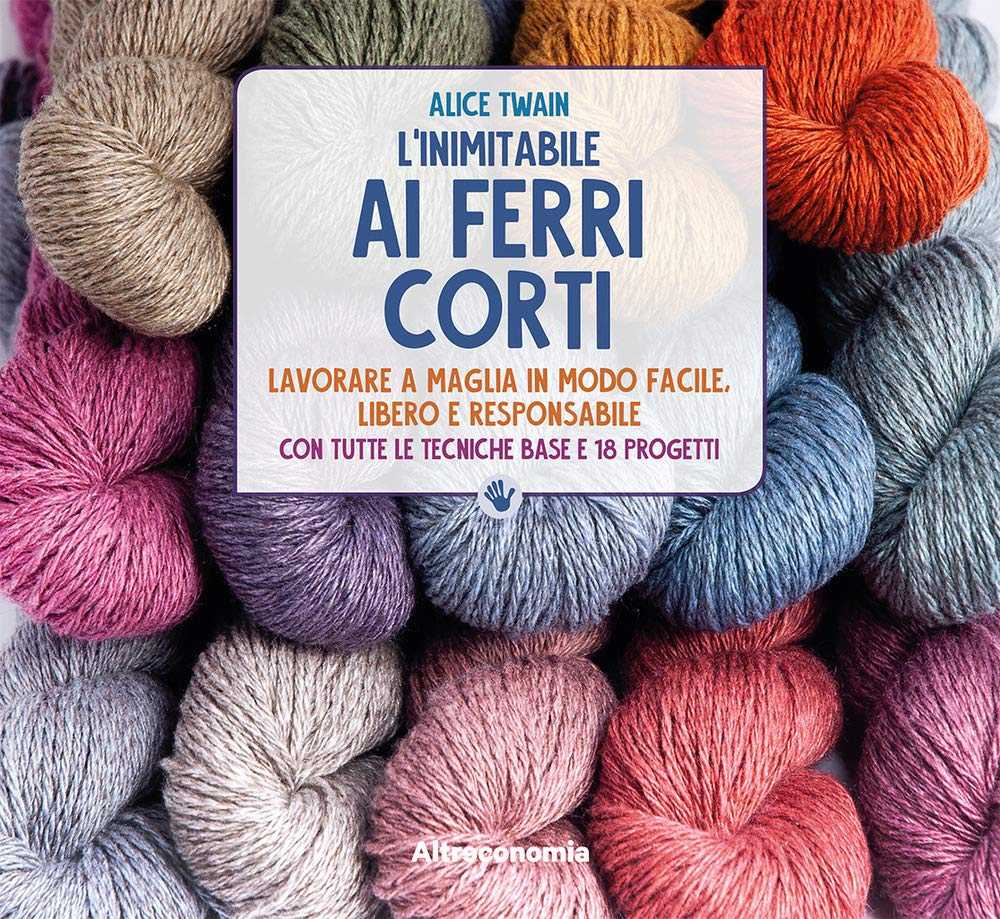 "L'inimitabile Ai ferri corti" di Alice Twain - libri per imparare a lavorare a maglia